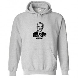 Nigel Says Vote Exit Classic Unisex Political Kids and Adults Pullover Hoodie